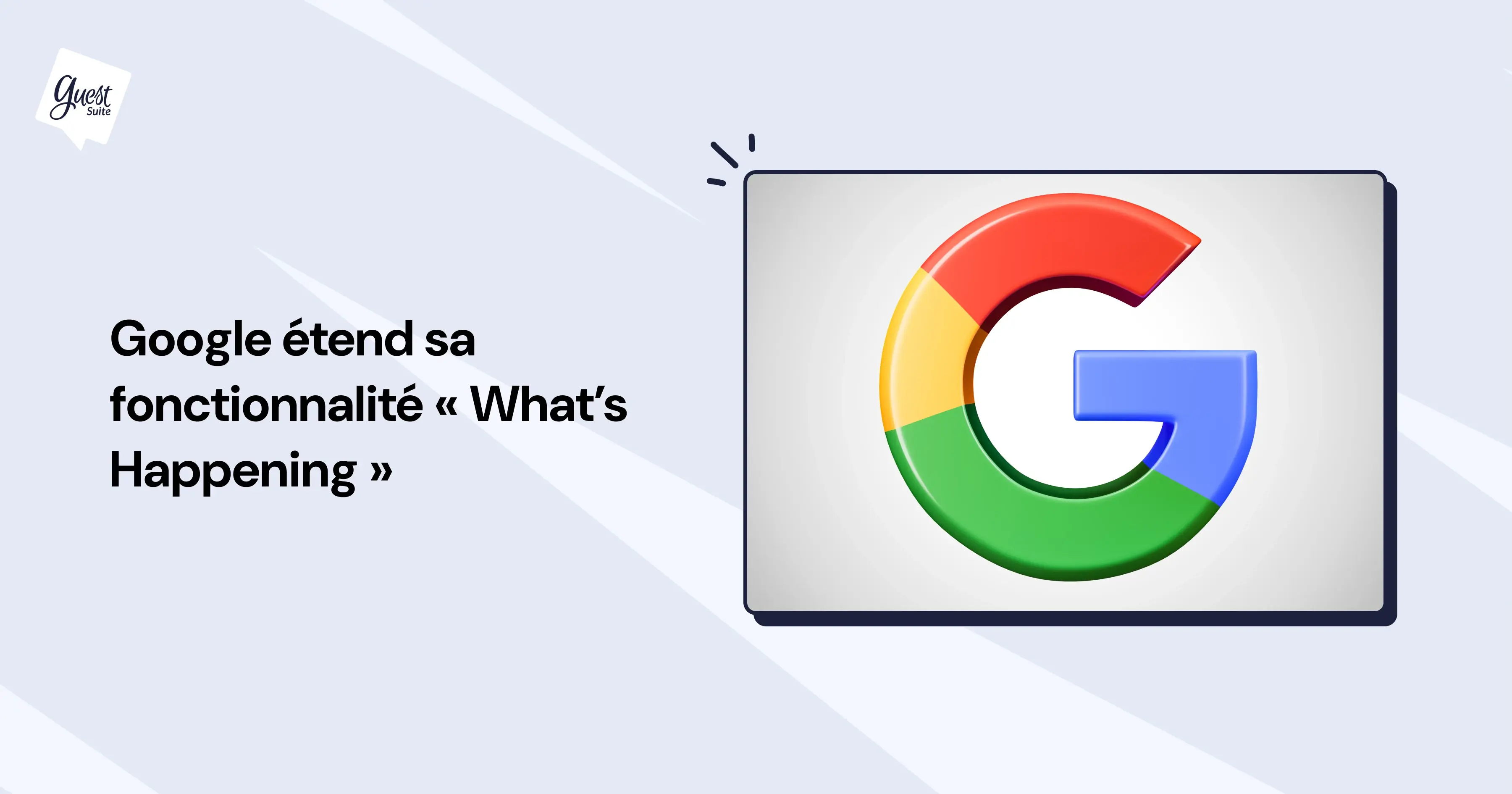La fonction « What’s Happening » de Google Business Profiles s'étend