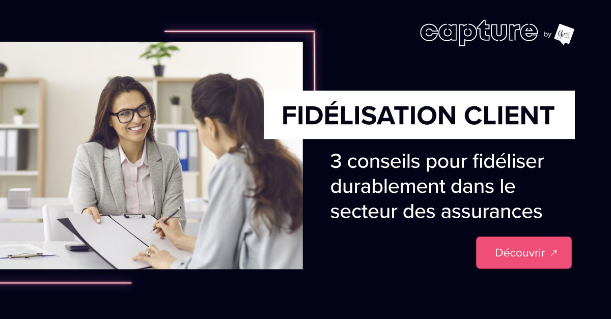 3-conseils-pour-fid-liser-durablement-ses-clients-en-assurances