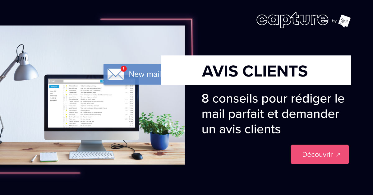 8 conseils pour rédiger le mail parfait et demander un avis client